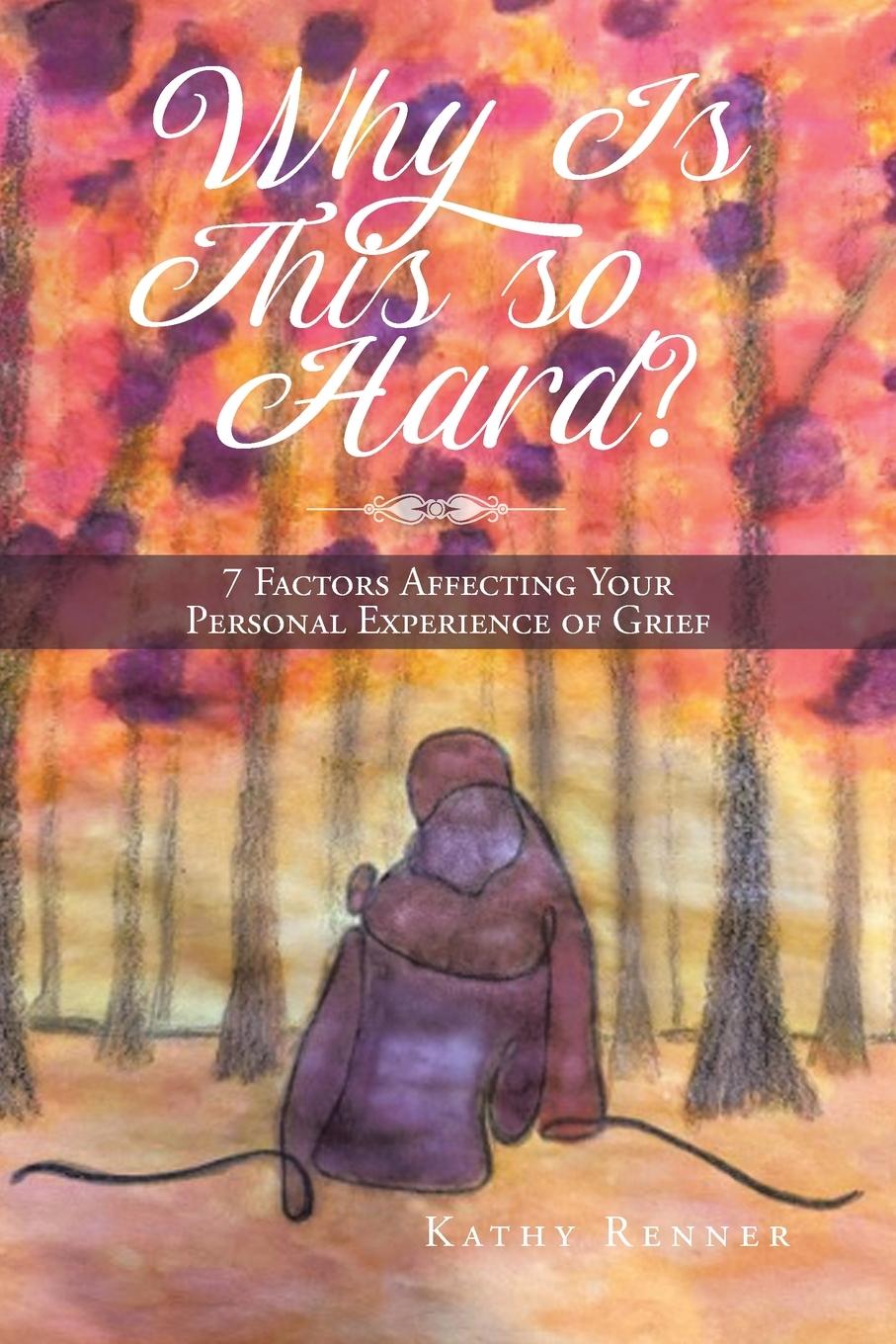Knjiga Why Is This So Hard? Kathy Renner