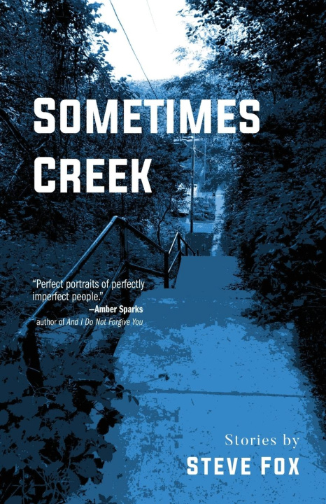 Knjiga Sometimes Creek Steve Fox
