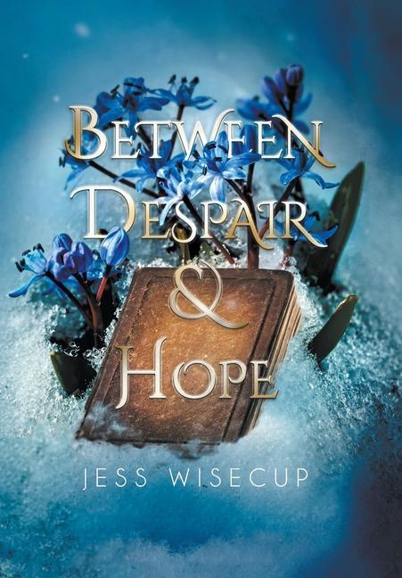 Kniha Between Despair and Hope 