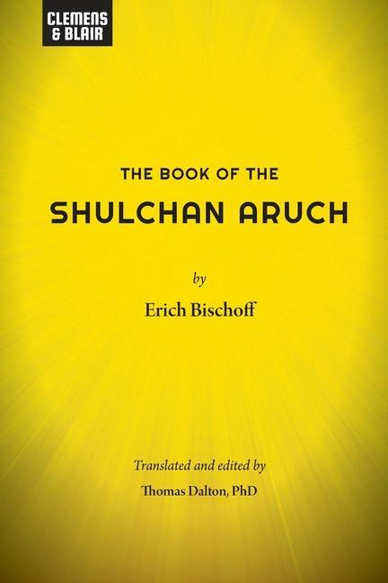 Könyv The Book of the Shulchan Aruch Thomas Dalton