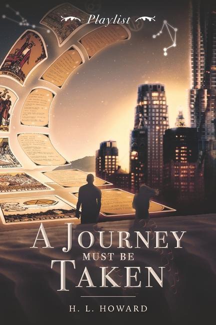 Boek A Journey Must Be Taken: Playlist H.L. Howard