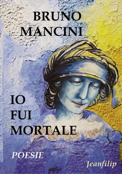 Carte Io fui mortale Bruno Mancini