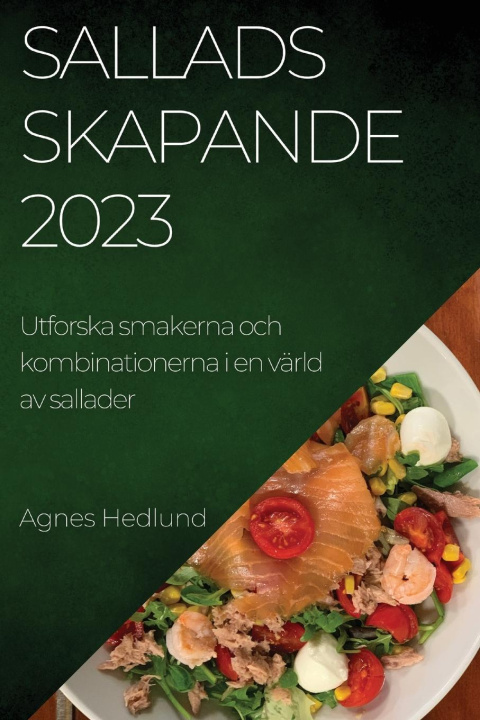 Buch Salladsskapande 2023 Agnes Hedlund
