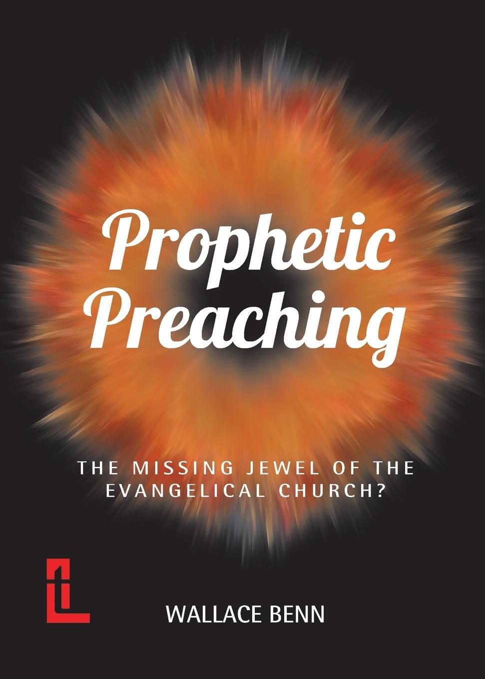 Knjiga Prophetic Preaching Wallace Benn