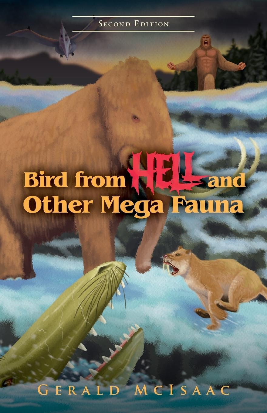 Buch Bird From Hell and Other Megafauna, Second Edition Gerald McIsaac