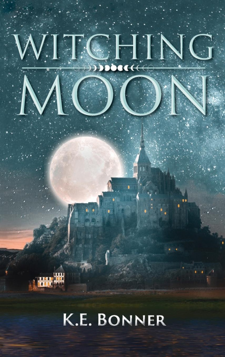 Knjiga Witching Moon K.E. Bonner