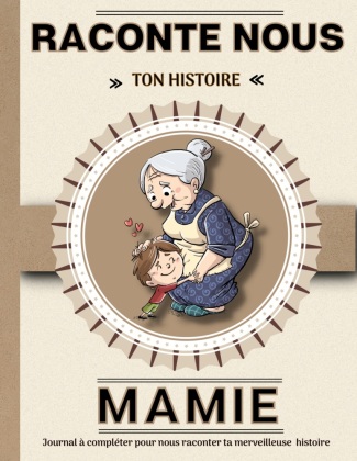 Kniha Mamie raconte nous ton histoire 