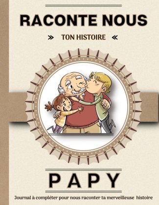 Книга Papy raconte nous ton histoire 