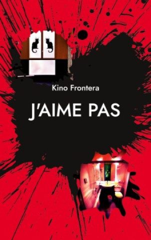 Книга J'aime pas Kino Frontera
