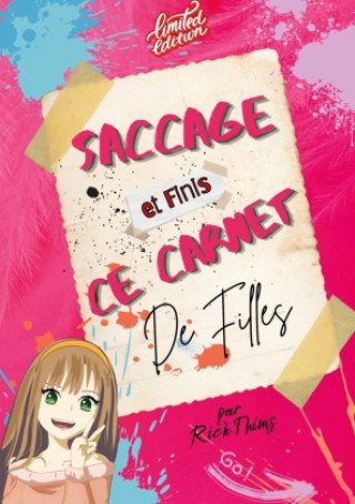 Knjiga Saccage et finis ce carnet de filles (édition limitée) 