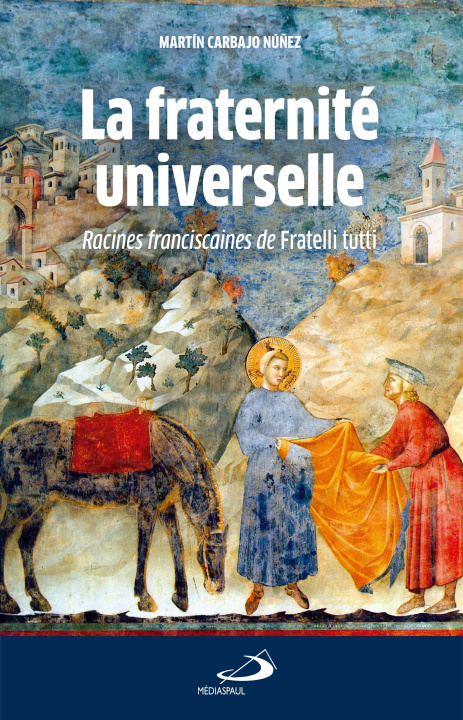 Kniha Fraternite universelle (la) Carbajo nunez mar.