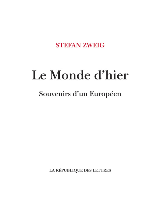 Kniha Le Monde d'hier Stefan Zweig