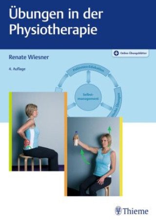Kniha Übungen in der Physiotherapie Renate Wiesner