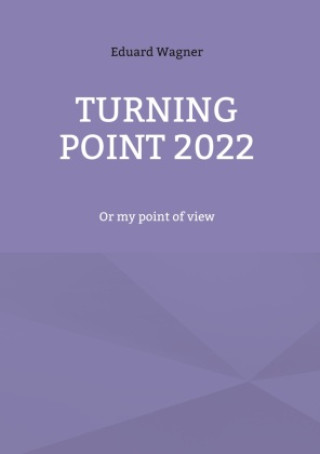 Knjiga Turning point 2022 Eduard Wagner