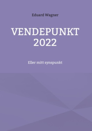 Kniha vendepunkt 2022 Eduard Wagner