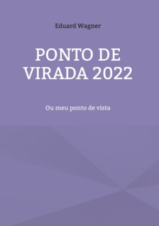 Kniha Ponto de virada 2022 Eduard Wagner