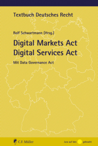 Könyv Digital Markets Act Digital Services Act Rolf Schwartmann