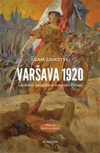 Kniha Varšava 1920 Adam Zamoyski