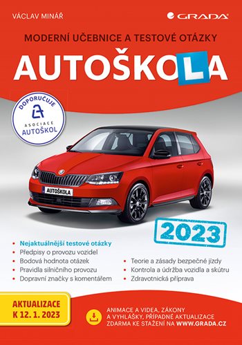 Kniha Autoškola 2023 - Moderní učebnice a testové otázky Václav Minář