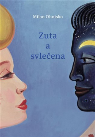 Книга Zuta a svlečena Milan Ohnisko