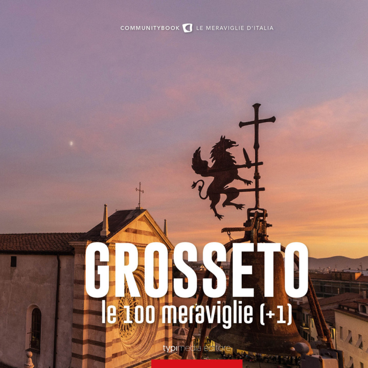 Livre Grosseto, le 100 meraviglie (+1) 