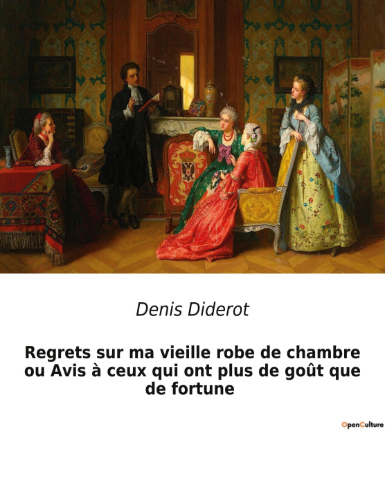 Книга Regrets sur ma vieille robe de chambre ou Avis ? ceux qui ont plus de go?t que de fortune 