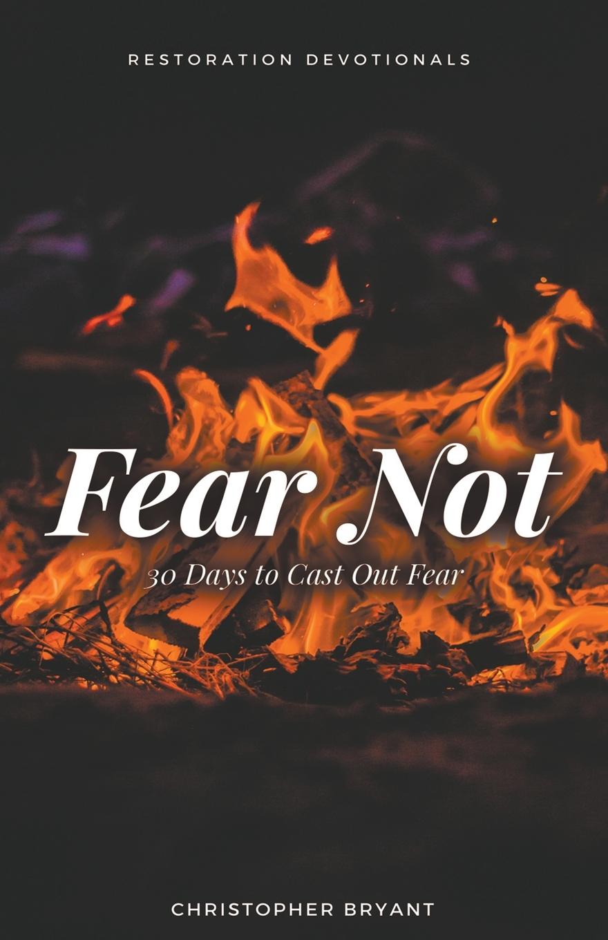 Книга Fear Not Christopher Bryant