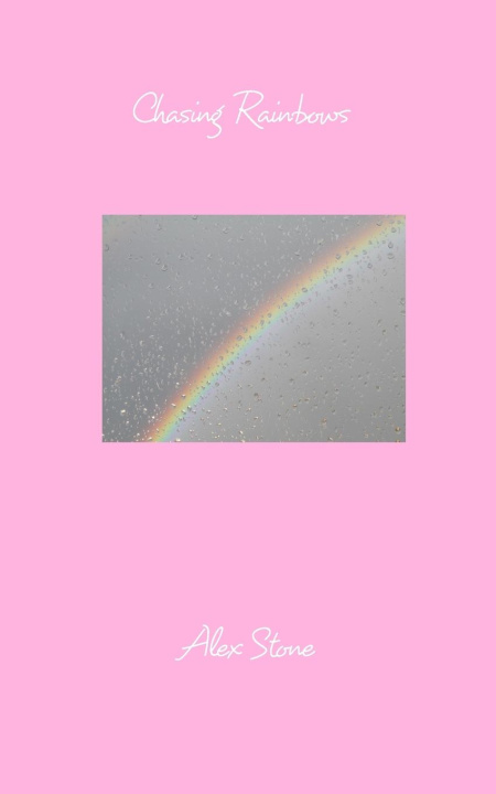 Buch Chasing Rainbows Alex Stone