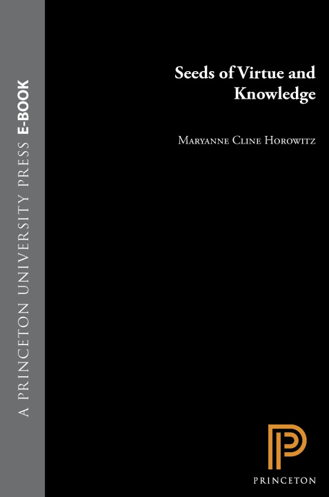 E-Book Seeds of Virtue and Knowledge Maryanne Cline Horowitz