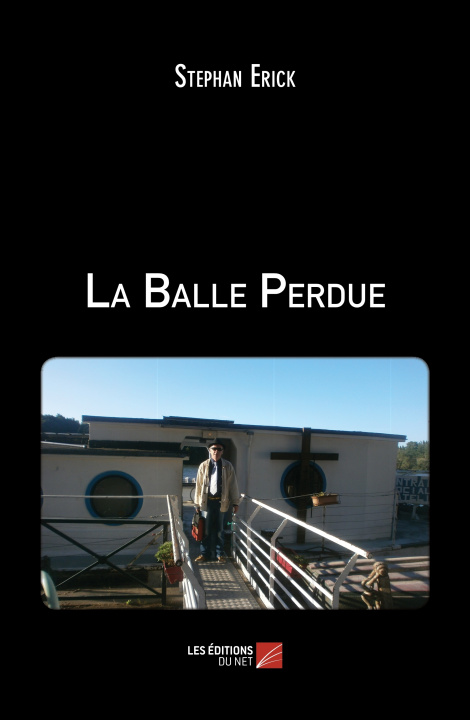 Βιβλίο La Balle Perdue Erick