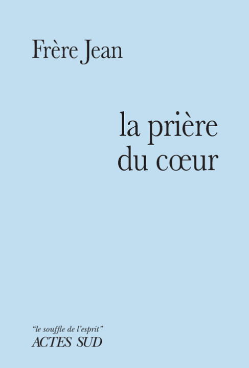 Kniha Prière du coeur Frère jean