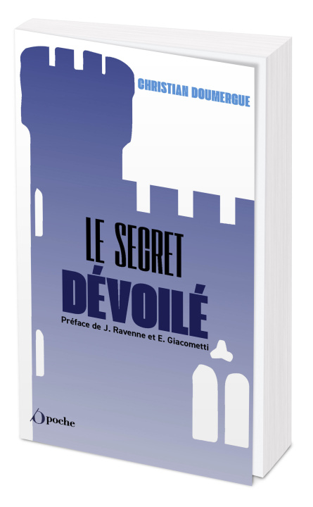 Kniha Le secret dévoilé Doumergue
