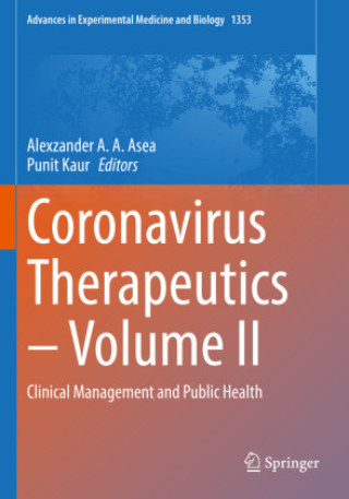 Książka Coronavirus Therapeutics - Volume II Alexzander A. A. Asea