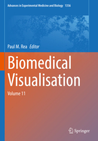 Knjiga Biomedical Visualisation Paul M. Rea