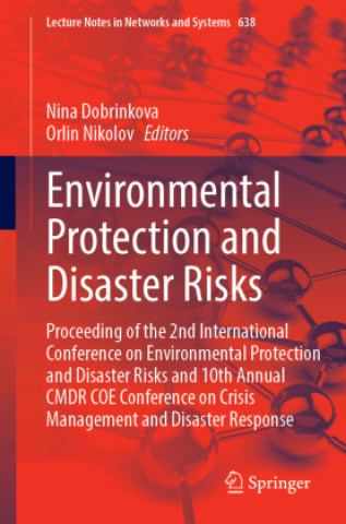 Knjiga Environmental Protection and Disaster Risks Nina Dobrinkova