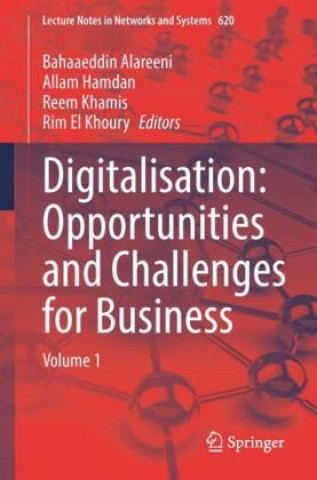 Livro Digitalisation: Opportunities and Challenges for Business Bahaaeddin Alareeni