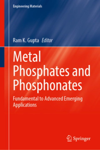 Knjiga Metal Phosphates and Phosphonates Ram K. Gupta