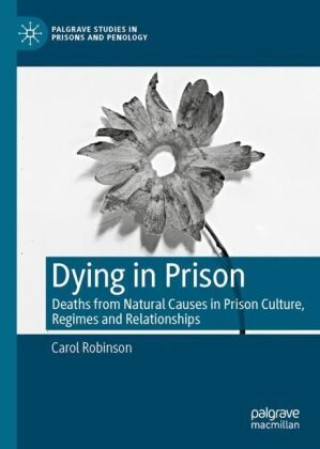 Knjiga Dying in Prison Carol Robinson
