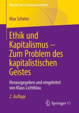 Kniha Ethik und Kapitalismus - Zum Problem des kapitalistischen Geistes Max Scheler
