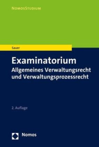 Carte Examinatorium Allgemeines Verwaltungsrecht und Verwaltungsprozessrecht Heiko Sauer