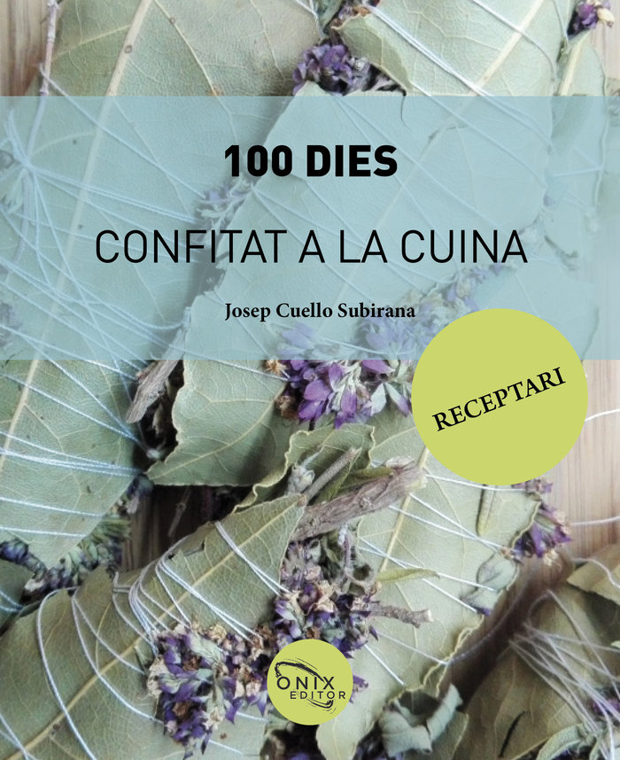 Buch 100 dies confitat a la cuina Cuello Subirana