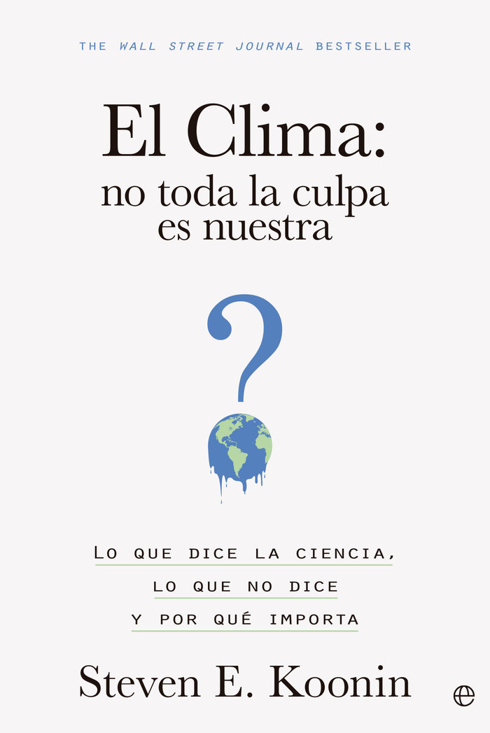 Kniha EL CLIMA NO TODA LA CULPA ES NUESTRA KOONIN
