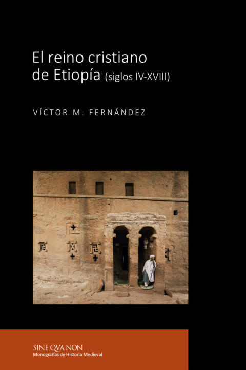 Boek EL REINO CRISTIANO DE ETIOPIA SIGLOS IV XVIII FERNANDEZ MARTINEZ