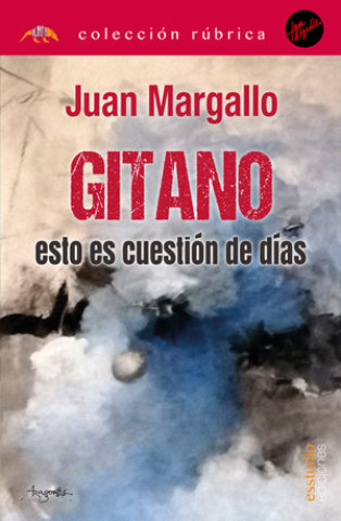 Buch GITANO, ESTO ES CUESTION DE DIAS MARGALLO RIVERA