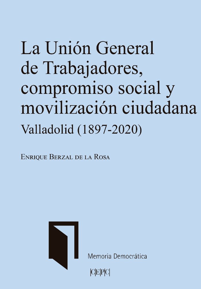 Carte LA UNION GENERAL DE TRABAJADORES, COMPROMISO SOCIAL Y MOVILIZACION CIUDADANA. VA BERZAL DE LA ROSA