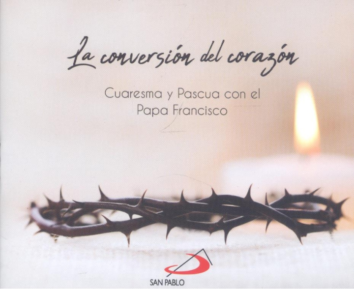 Knjiga LA CONVERSION DEL CORAZON 