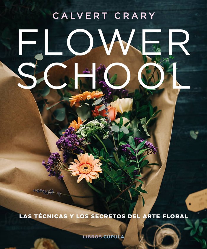 Kniha FLOWER SCHOOL CRARY