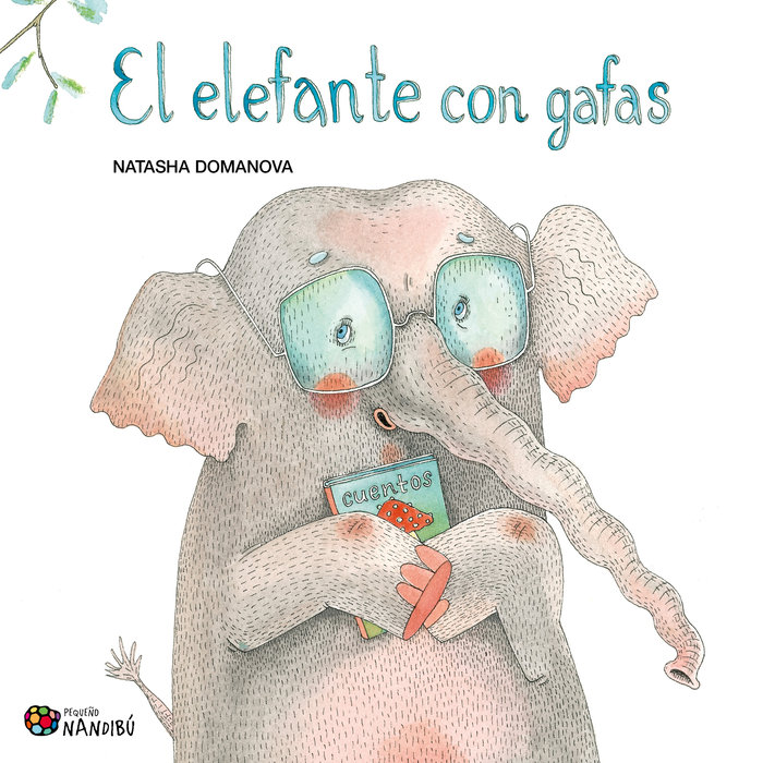 Книга EL ELEFANTE CON GAFAS NATASHA DOMANOVA