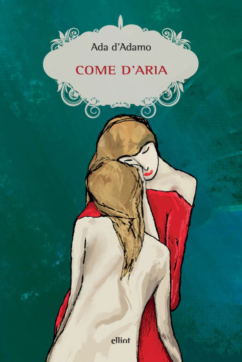 Kniha Come d'aria Ada D'Adamo