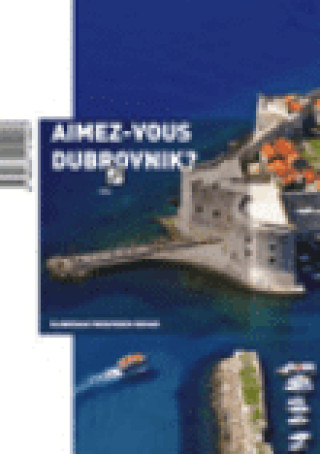 Knjiga Aimez-vous Dubrovnik? Slobodan Prosperov Novak